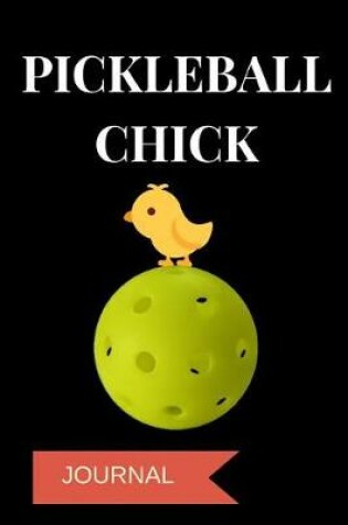 Cover of Pickleball Chick Journal