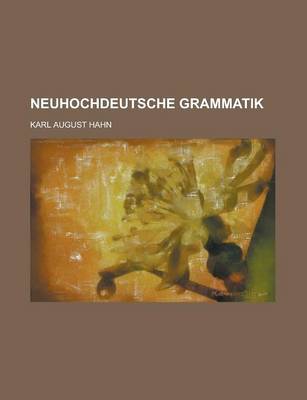 Book cover for Neuhochdeutsche Grammatik