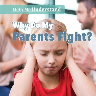 Book cover for Why Do My Parents Fight?