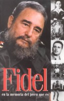 Book cover for Fidel En La Memoria Del Joven Que Es