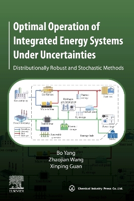 Book cover for Optimal Operation of Integrated Energy Systems Under Uncertainties