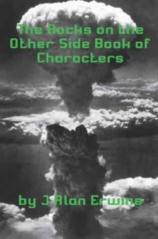 Cover of The Rocks on the Other Side Book of Characters