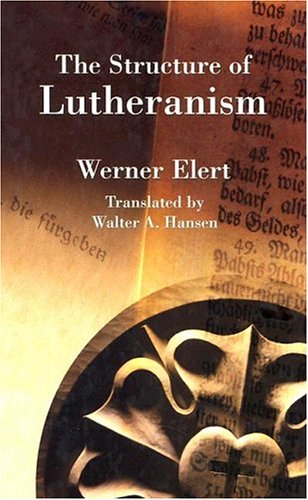 Book cover for The Structure of Lutheranism