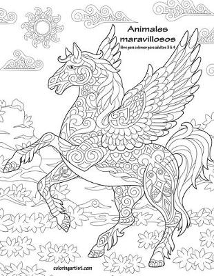 Cover of Animales maravillosos libro para colorear para adultos 3 & 4