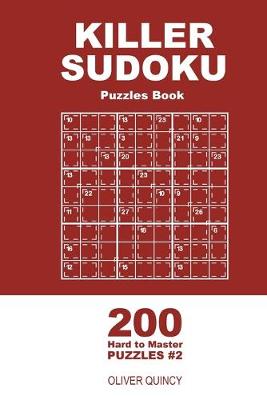 Cover of Killer Sudoku - 200 Hard to Master Puzzles 9x9 (Volume 2)