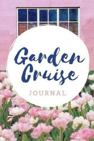 Cover of Garden Cruise Journal
