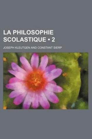 Cover of La Philosophie Scolastique (2)