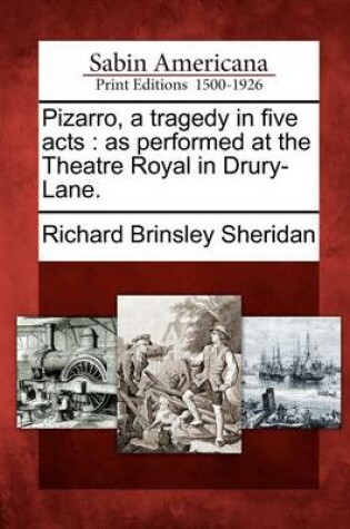 Cover of Pizarro, a Tragedy in Five Acts