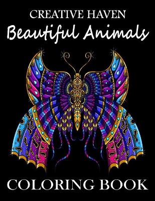 Book cover for Creative haven Beautiful Animals Coloring Book