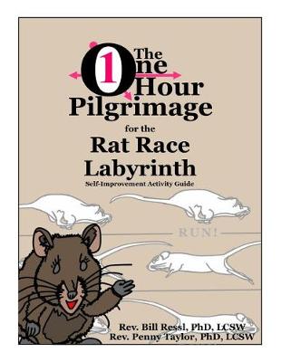 Book cover for The One Hour Pilgrimage for the Rat Race Labyrinth