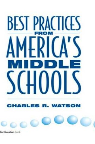 Cover of Best Practices From America's Middle Schools