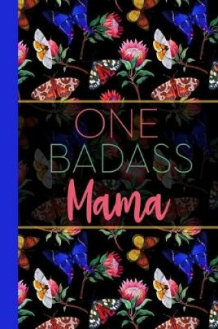 Cover of One Badass Mama