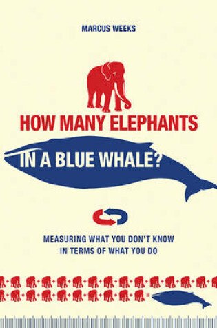How Many Elephants in a Blue Whale?