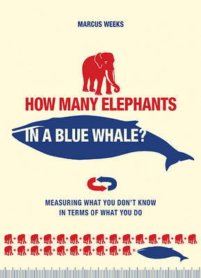 Book cover for How Many Elephants in a Blue Whale?