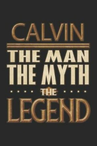 Cover of Calvin The Man The Myth The Legend