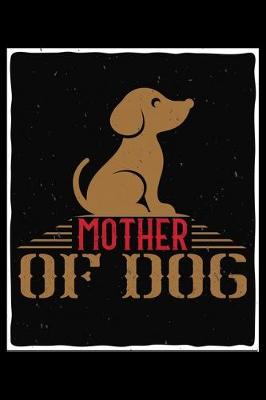Book cover for Mother Of Dog