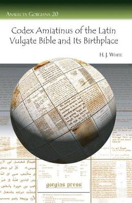 Book cover for Codex Amiatinus of the Latin Vulgate Bible and Its Birthplace