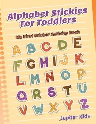 Book cover for Alphabet Stickies For Toddlers