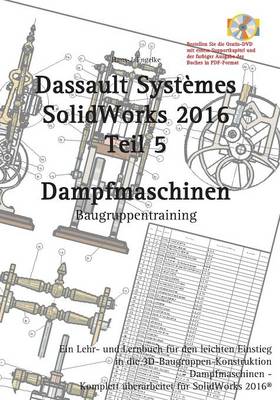 Book cover for Solidworks 2016 Dampfmaschinen