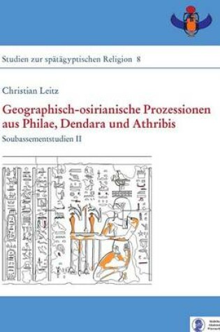 Cover of Geographisch-Osirianische Prozessionen Aus Philae, Dendara Und Athribis