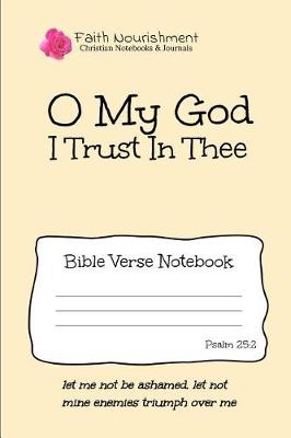Book cover for O My God I Trust in Thee