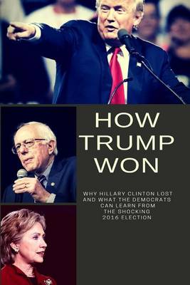 Book cover for How Trump Won