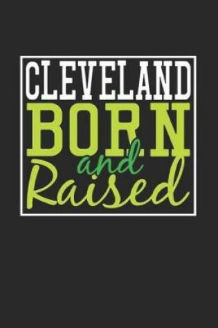 Cover of Cleveland Born And Raised