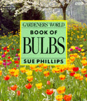 Book cover for "Gardeners' World" Book of Bulbs