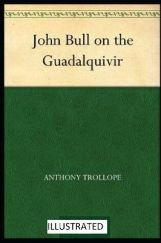 Cover of John Bull on the Guadalquivir illustrated