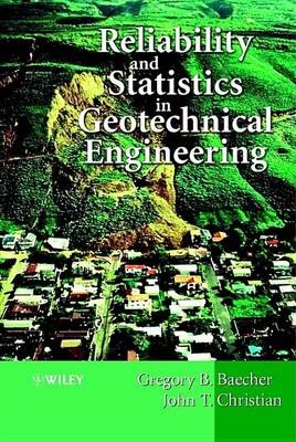 Book cover for Reliability and Statistics in Geotechnical Engineering