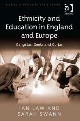 Cover of Ethnicity and Education in England and Europe