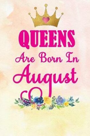 Cover of Queens Are Born in August