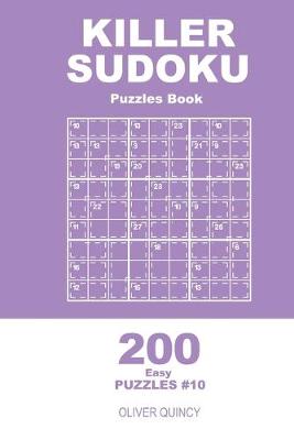 Book cover for Killer Sudoku - 200 Easy Puzzles 9x9 (Volume 10)