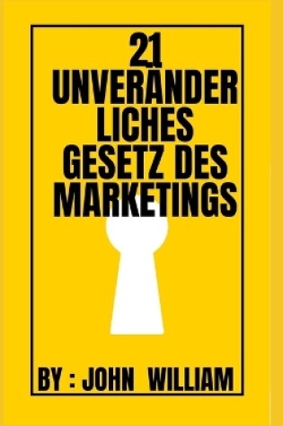 Cover of 21 unveränderliches Gesetz des Marketings