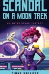 Book cover for Scandal on a Moon Trek
