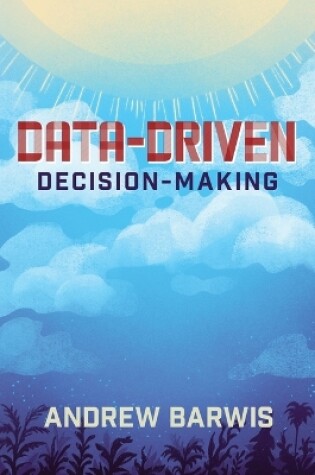 Cover of Data-Driven Decision-Making