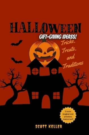 Cover of Halloween Gift-Giving Ideas