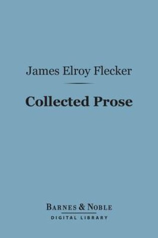 Cover of Collected Prose (Barnes & Noble Digital Library)