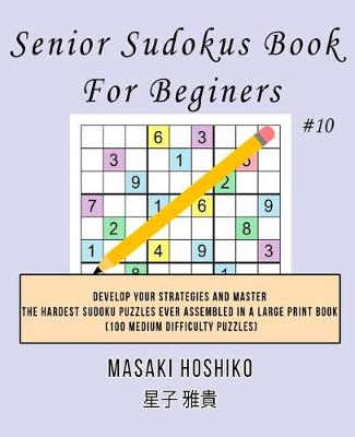 Book cover for Senior Sudokus Book For Beginers #10