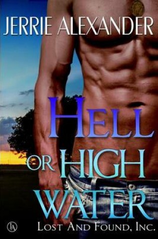 Cover of Hell Or High Water