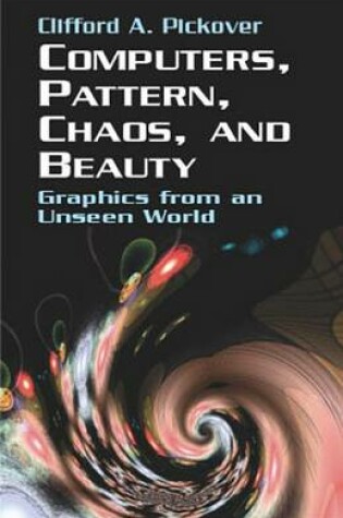 Cover of Computers, Pattern, Chaos and Beauty