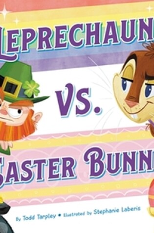 Cover of Leprechaun vs. Easter Bunny