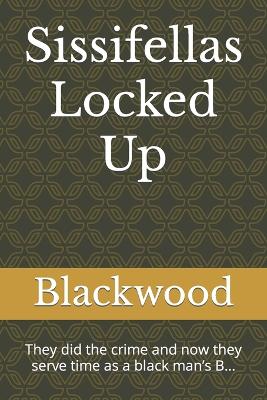 Book cover for Sissifellas Locked Up