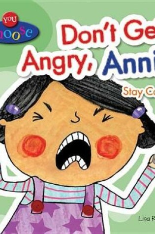 Cover of Don't Get Angry, Annie