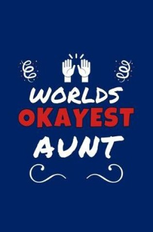 Cover of Worlds Okayest Aunt