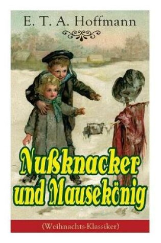 Cover of Nu�knacker und Mausek�nig (Weihnachts-Klassiker)