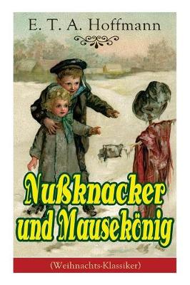 Book cover for Nu�knacker und Mausek�nig (Weihnachts-Klassiker)