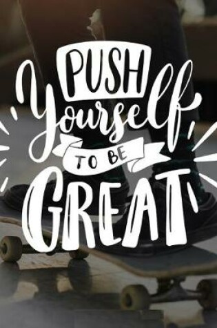 Cover of Push Yourself to Be Great