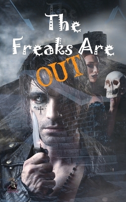 Book cover for The Freaks Are Out Anthology