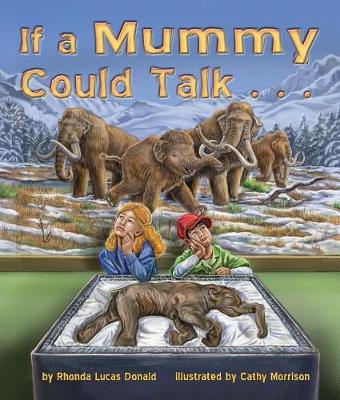 Book cover for If a Mummy Could Talk . . .